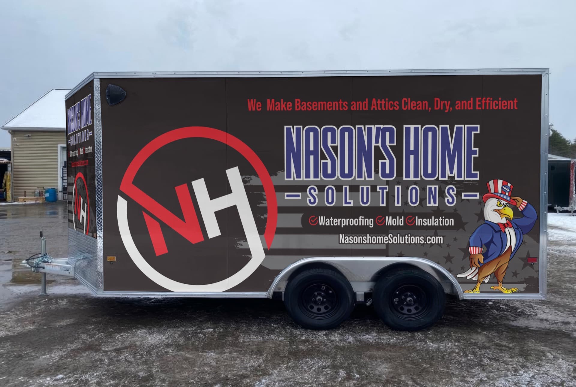 Nason's Home Solutions trailer - We Make Basements and Attics Clean, Dry, and Efficient